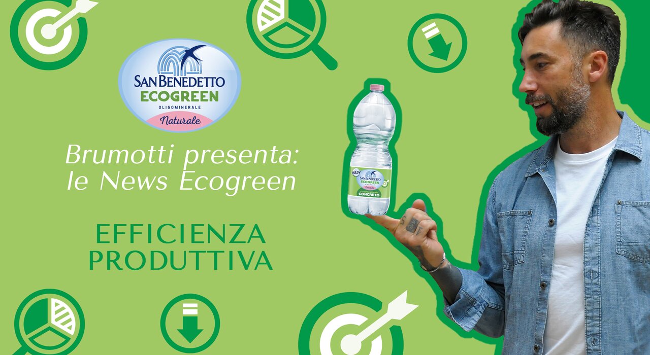 San Benedetto, Ecogreen, video pillola, brumotti, efficienza produttiva